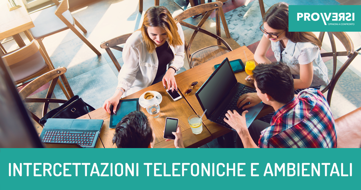 Intercettazioni Telefoniche, Pro E Contro | Pro\Versi